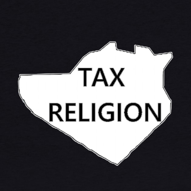 Tax Religion by PencilShavings